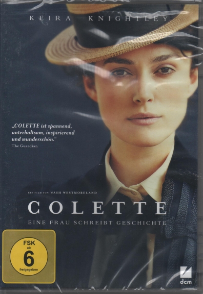 Colette - Eine Frau schreibt Geschichte